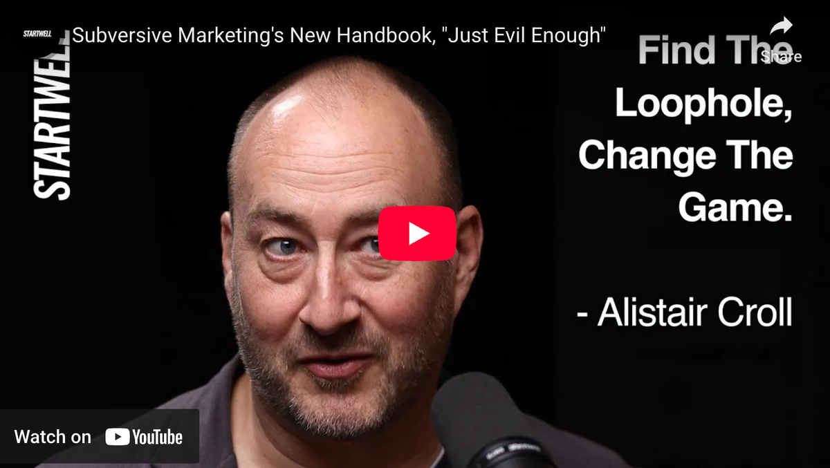 Subversive Marketing’s New Handbook, ”Just Evil Enough”